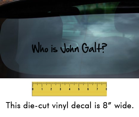 Who is John Galt? (1-Line Graffiti) - Black Vinyl Decal/Sticker (8