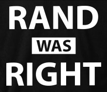 Rand was Right - T-Shirt
