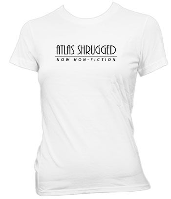 Atlas Shrugged (Now Non-Fiction) - Ladies' Tee