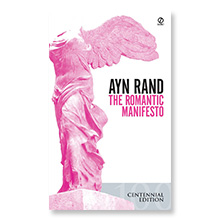 The Romantic Manifesto [Paperback]