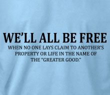 We'll All Be Free... - T-Shirt