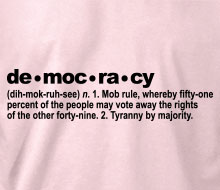 The Definition of Democracy - Ladies' Tee