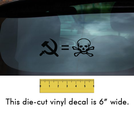 Communism is Death - Black Vinyl Decal/Sticker (6" wide)