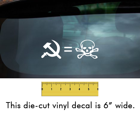 Communism is Death - White Vinyl Decal/Sticker (6" wide)