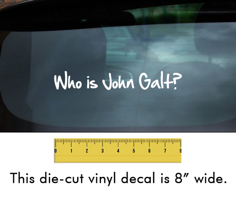 Who is John Galt? (1-Line Graffiti) - White Vinyl Decal/Sticker (8" wide)