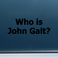 Who is John Galt? (Plain Text) - Black Vinyl Decal/Sticker (5" wide)