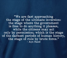Ayn Rand - Rule By Brute Force (Quote) - T-Shirt