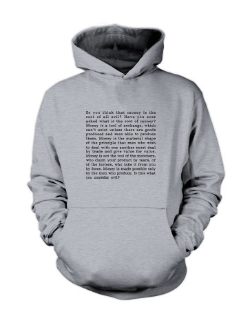 Francisco d'Anconia - Root of all Evil? (Quote) - Hoodie