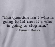 Howard Roark - Stop Me (Quote) - Long Sleeve Tee