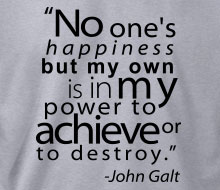 John Galt - No One's Happiness (Quote) - Hoodie