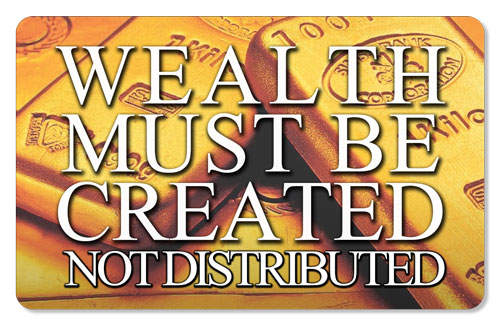Wealth Must Be Created… (Gold Bars) - Indoor Sticker