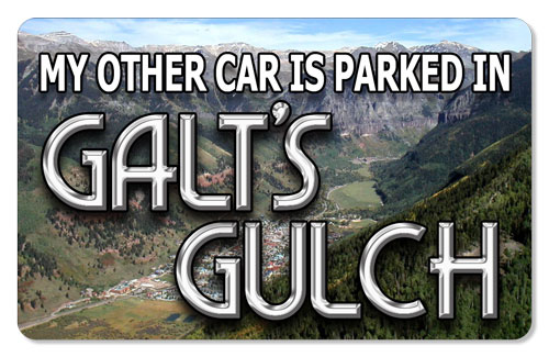 My Other Car is Parked in Galt's Gulch - Indoor Sticker