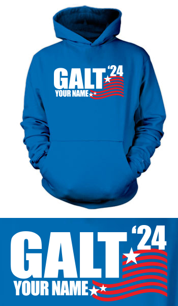 Galt for President '24 - Hoodie (Choose His Running Mate!)