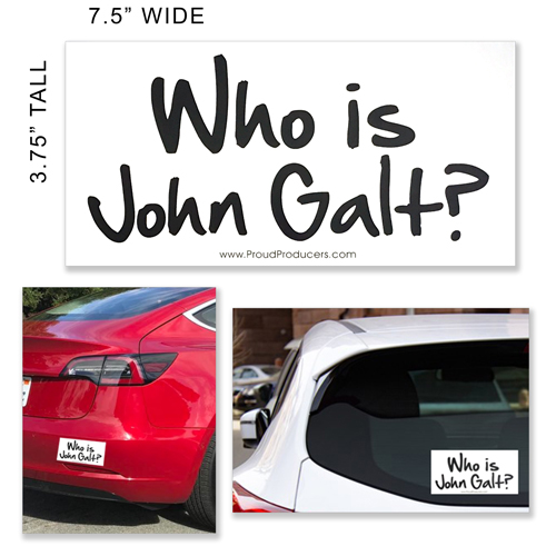 Who is John Galt? White Bumper Sticker (3.75" x 7.5") - 1 FREE sticker per order (must add to cart)